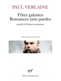 Fetes galantes / romances sans paroles / poemes saturniens