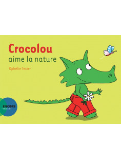 Crocolou aime la nature