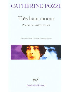 Tres haut amour - poemes et autres textes