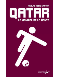 Qatar, le mondial de la honte