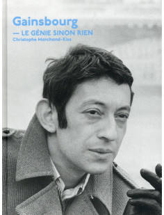 Gainsbourg, le génie sinon rien