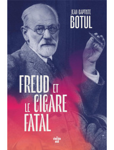 Freud et le cigare fatal