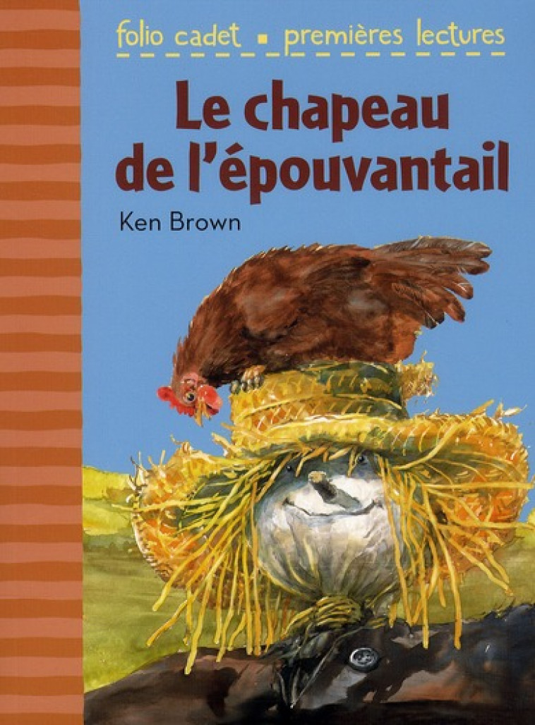 LE CHAPEAU DE L'EPOUVANTAIL - BROWN KEN - GALLIMARD
