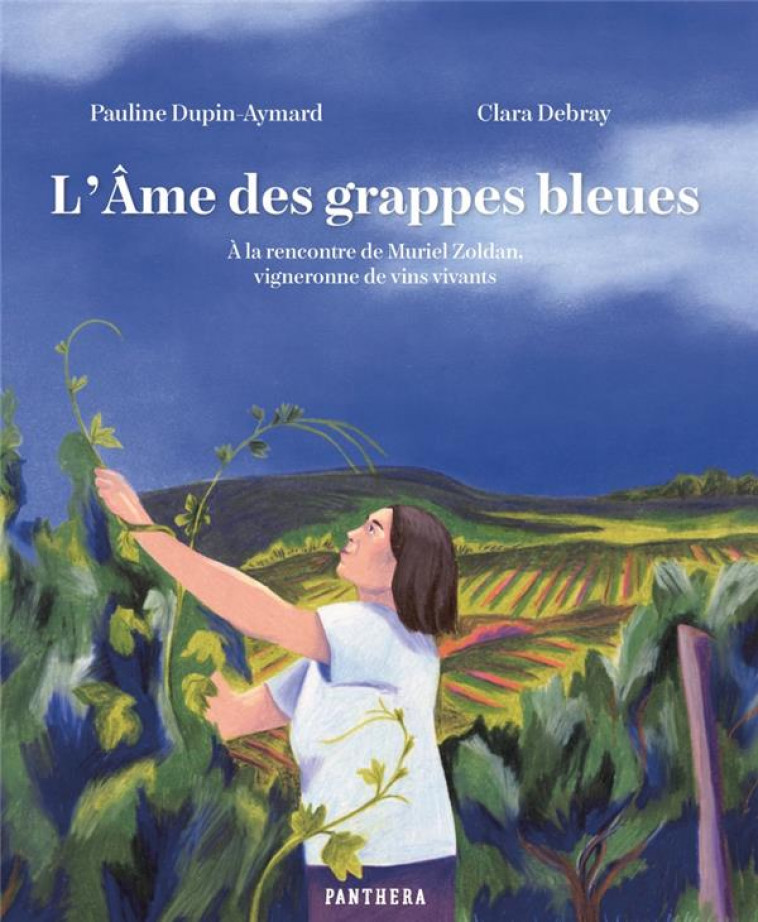 L'AME DES GRAPPES BLEUES - DUPIN-AYMARD/DEBRAY - PLUME APP