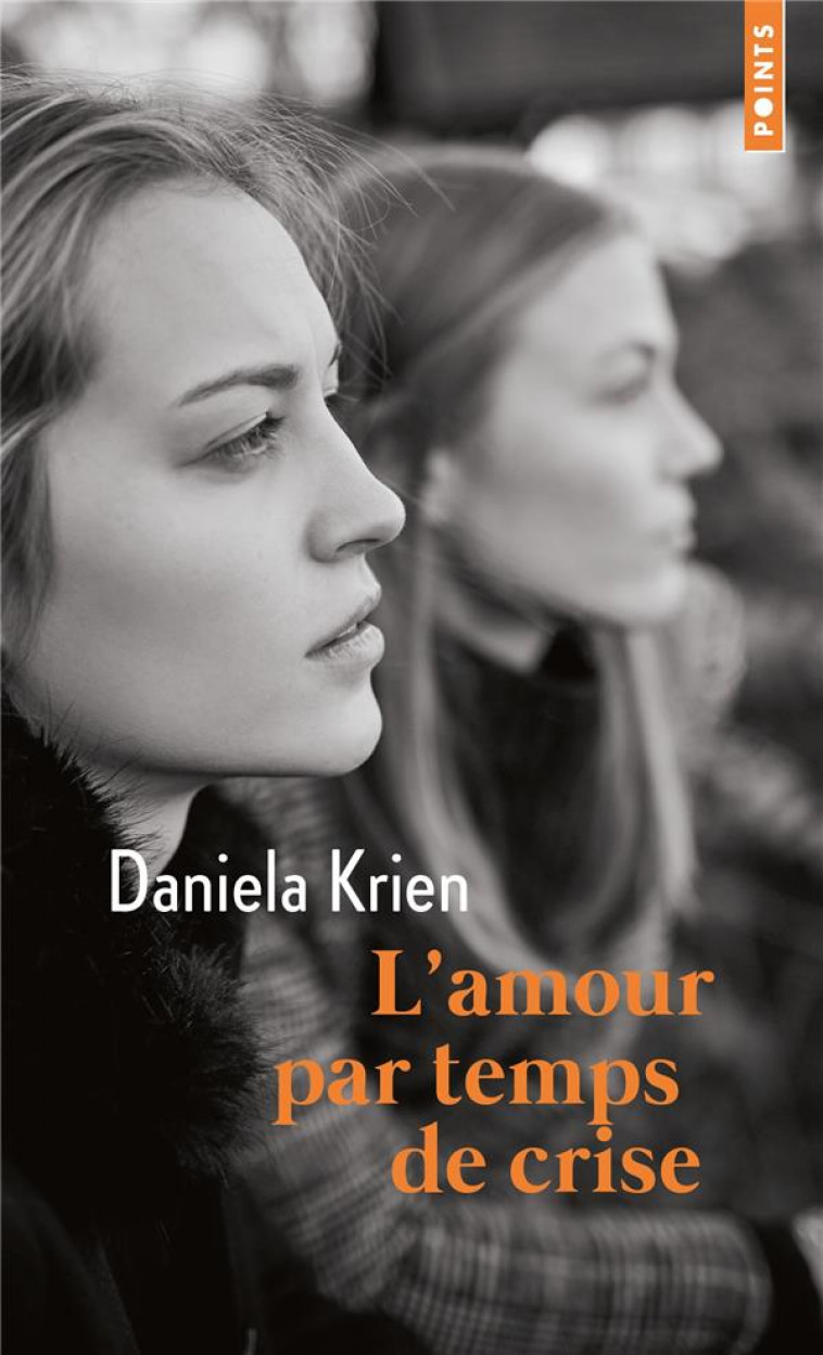 L'AMOUR PAR TEMPS DE CRISE - KRIEN DANIELA - POINTS