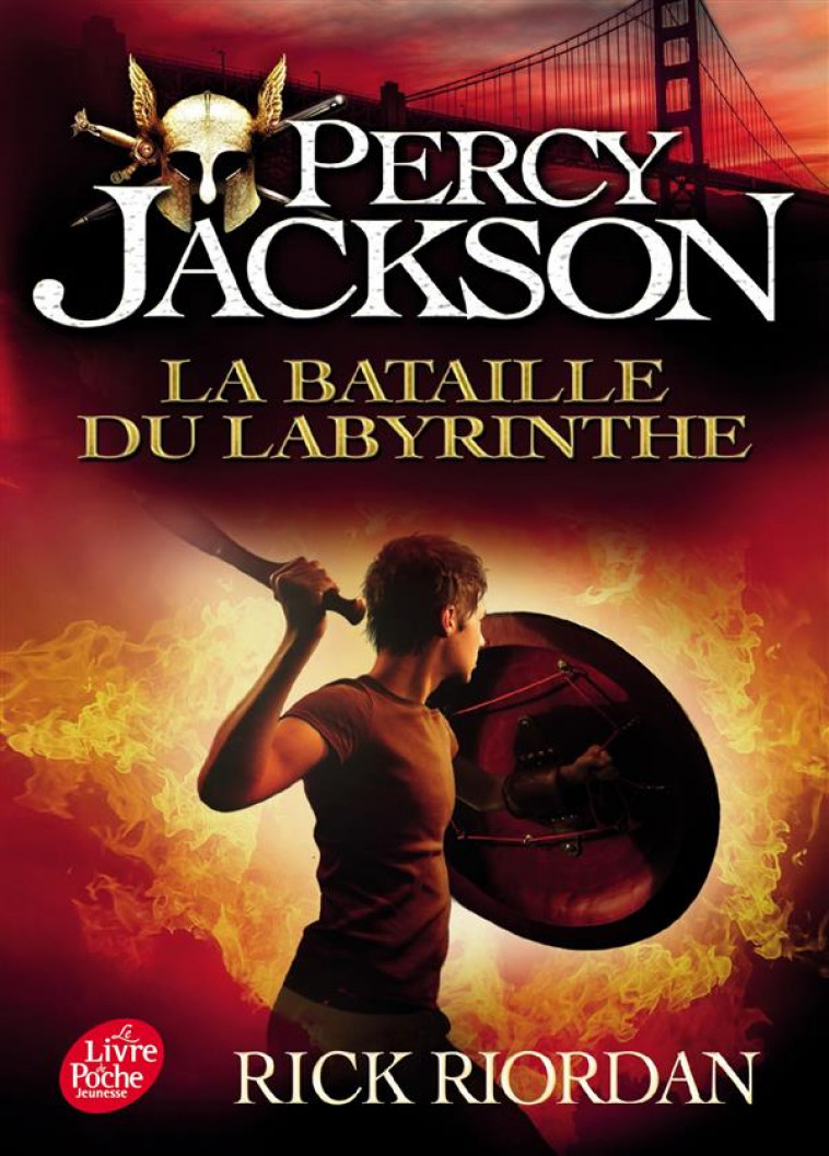 PERCY JACKSON - TOME 4 - LA BATAILLE DU LABYRINTHE - RIORDAN RICK - Le Livre de poche jeunesse
