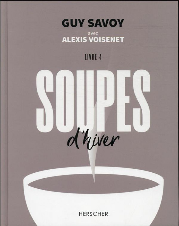 SOUPES D-HIVER - SAVOY/VOISENET - HERSCHER