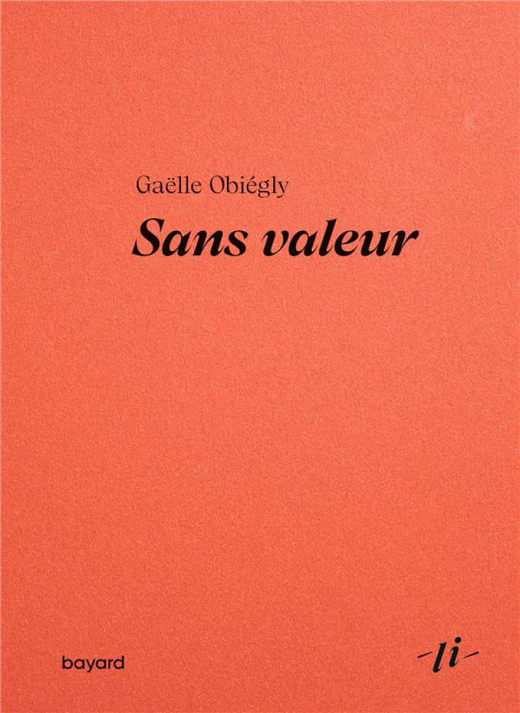 SANS VALEUR - OBIEGLY - BAYARD CULTURE