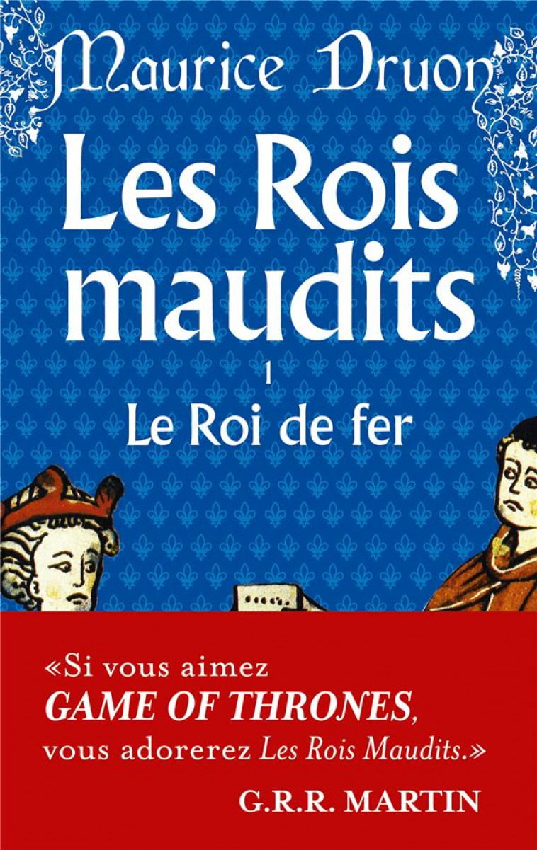 LE ROI DE FER (LES ROIS MAUDITS, TOME 1) - DRUON MAURICE - LGF/Livre de Poche